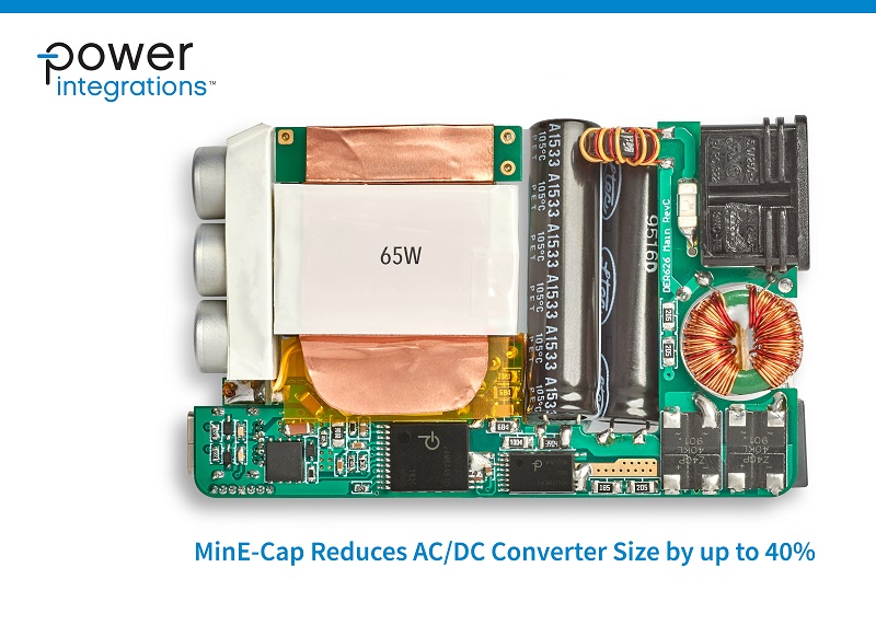 MinE-CAP IC reduces volume of AC-DC converters by up to 40%